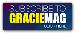 Subscribe to GRACIEMAG, click here: