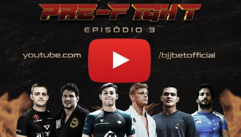 BJJBet: Meregali, Mica Galvão e o 3º episódio do “Pré-fight”